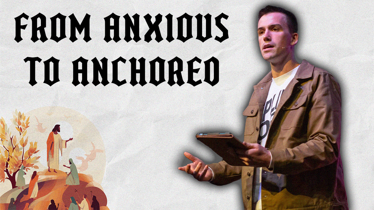 From Anxious To Anchored